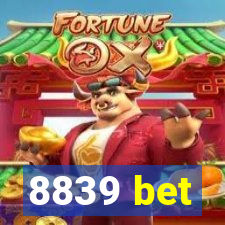 8839 bet